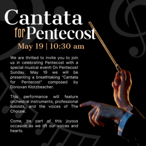 2024 Cantata for Pentecost (1)
